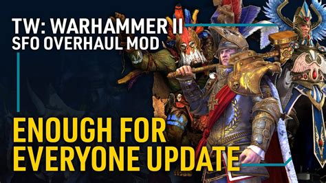 warhammer 2 skymods|Warhammer 2 SFO for non.
